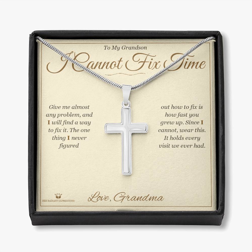 I Cannot Fix Time - Artisan Cross Necklace for Grandson