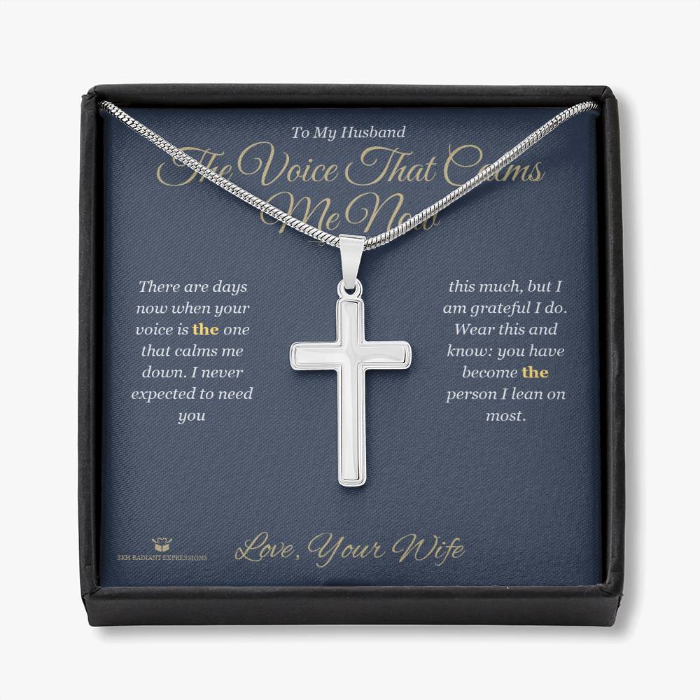 The Voice That Calms Me Now - Artisan Cross Necklace for Husband - personalized keepsake gift from SKH Radiant Expressions