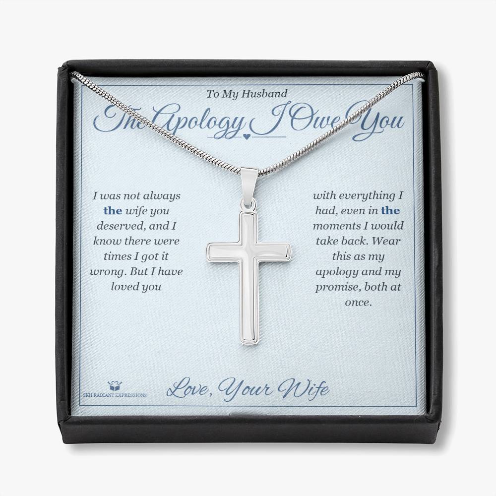 The Apology I Owe You - Artisan Cross Necklace for Husband - personalized keepsake gift from SKH Radiant Expressions