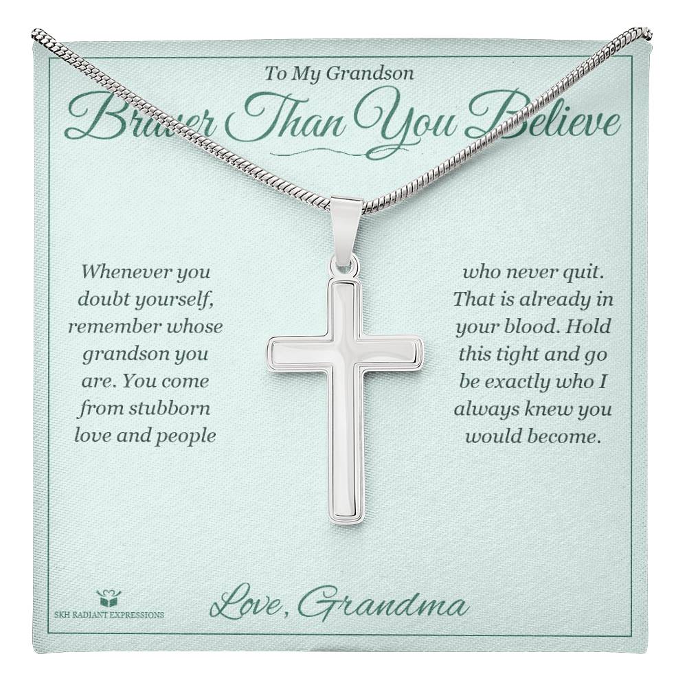 Braver Than You Believe - Artisan Cross Necklace for Grandson