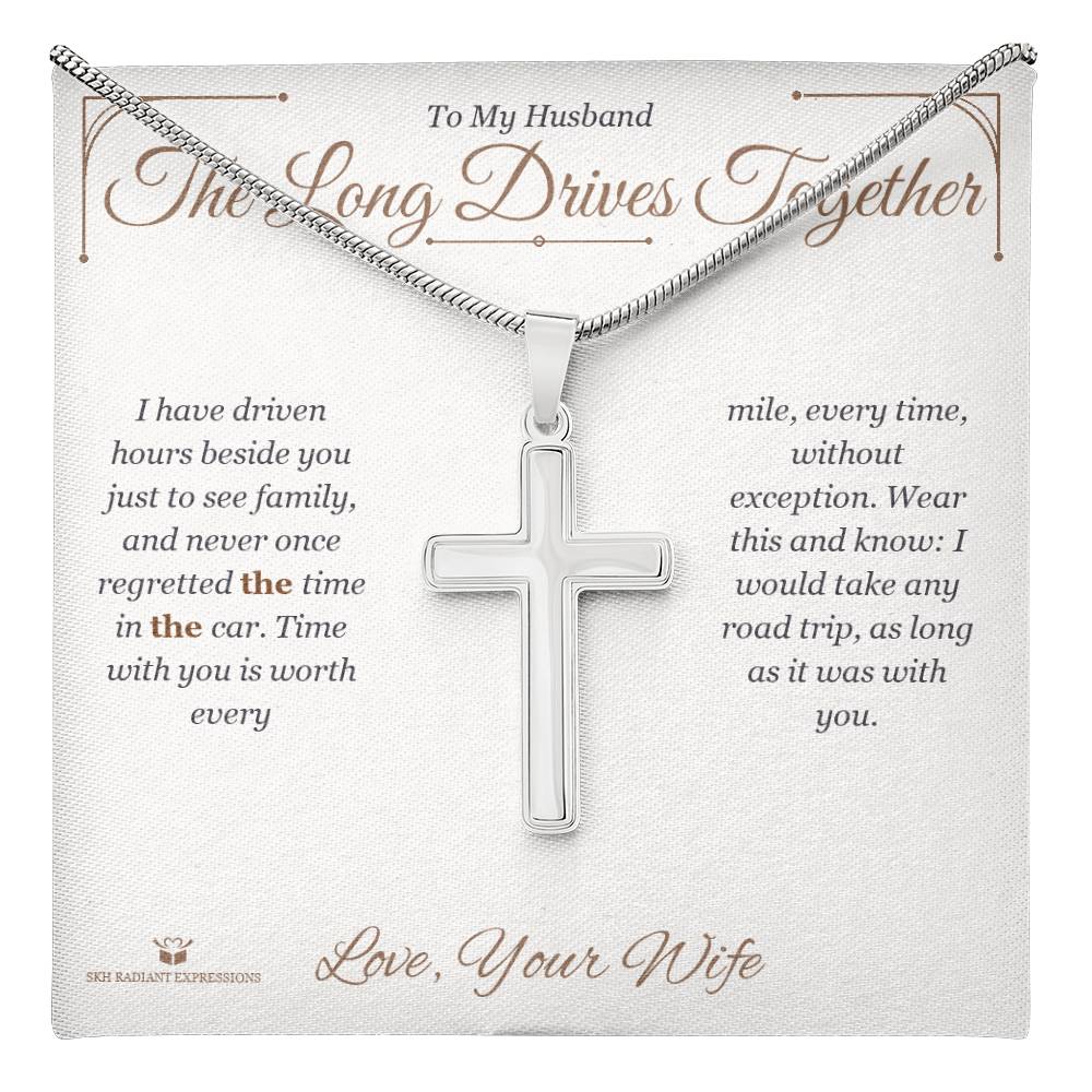 The Long Drives Together - Artisan Cross Necklace for Husband