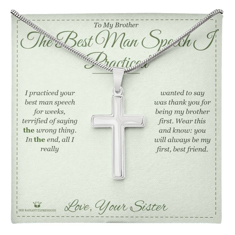The Best Man Speech I Practiced - Artisan Cross Necklace for Brother