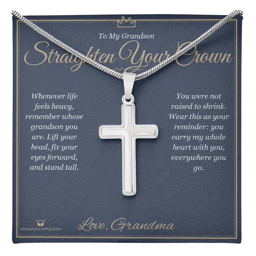 Straighten Your Crown - Artisan Cross Necklace for Grandson