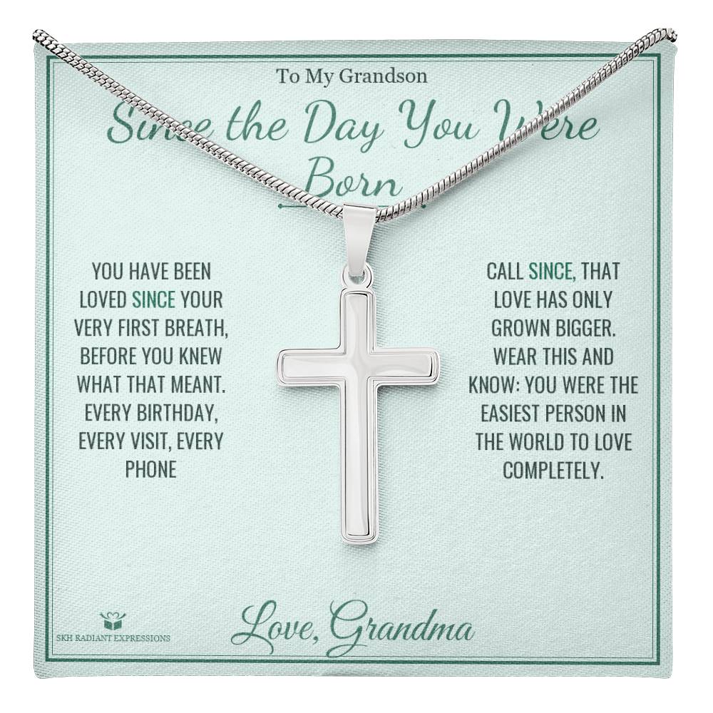Since the Day You Were Born - Artisan Cross Necklace for Grandson