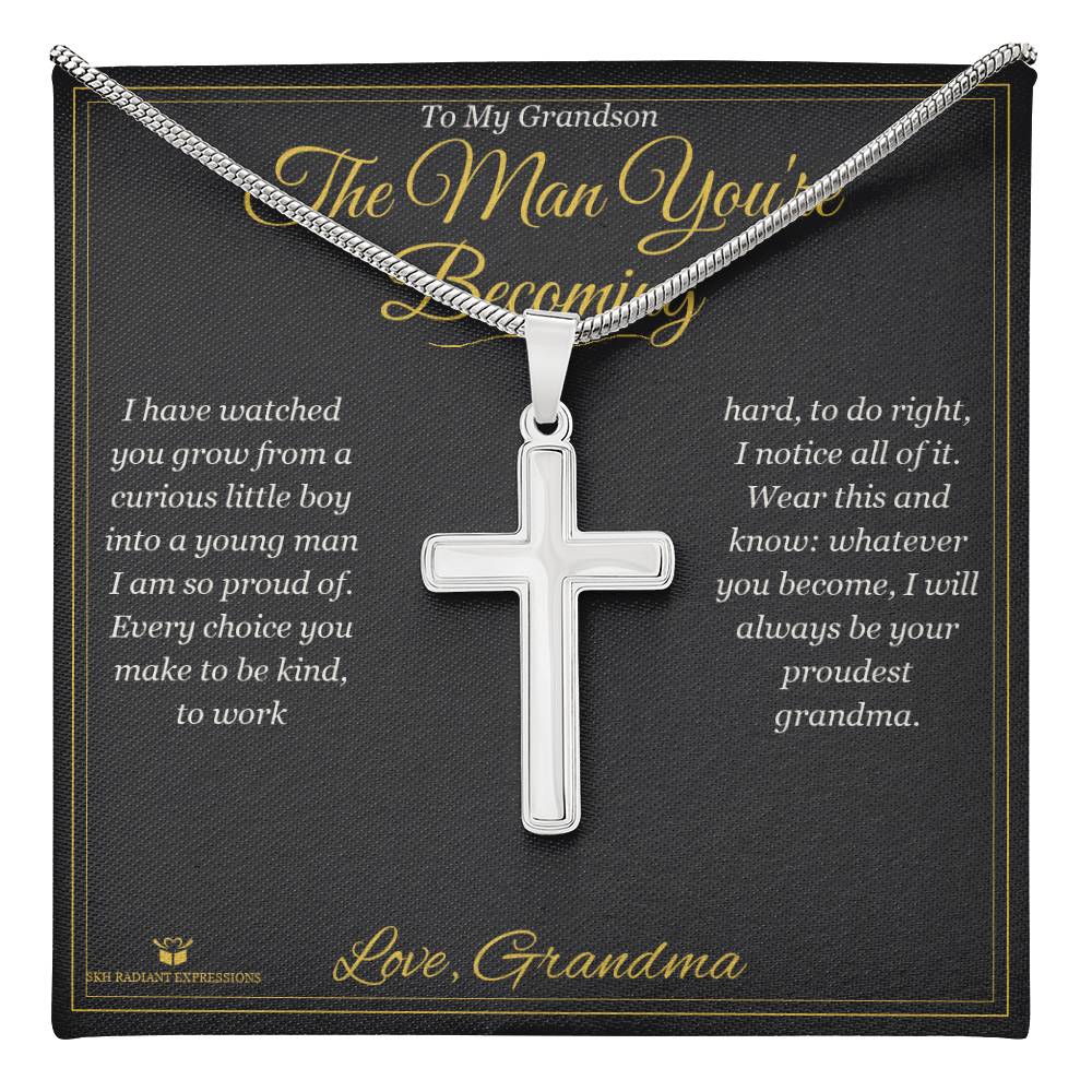 The Man You're Becoming - Artisan Cross Necklace for Grandson