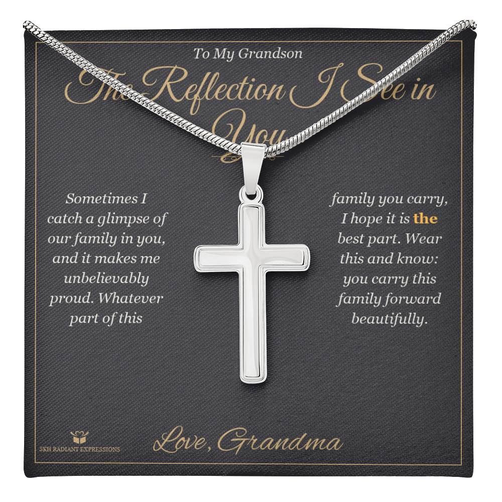 The Reflection I See in You - Artisan Cross Necklace for Grandson