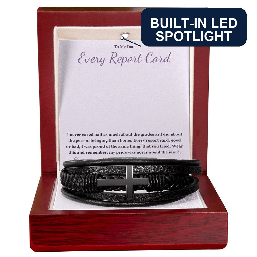 Every Report Card - Men's Cross Bracelet for Dad