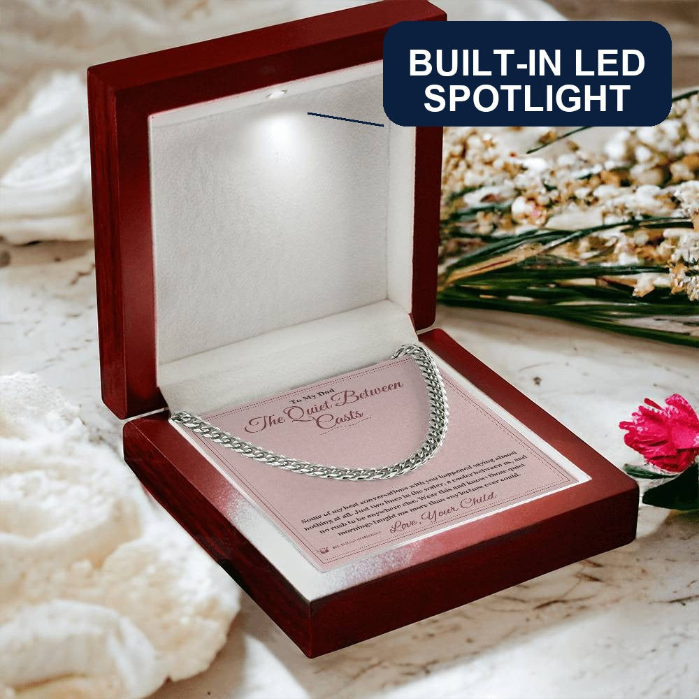 The Quiet Between Casts - Cuban Link Chain for Dad - personalized keepsake gift from SKH Radiant Expressions
