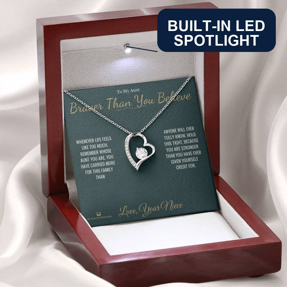 Braver Than You Believe - Forever Love Necklace for Aunt