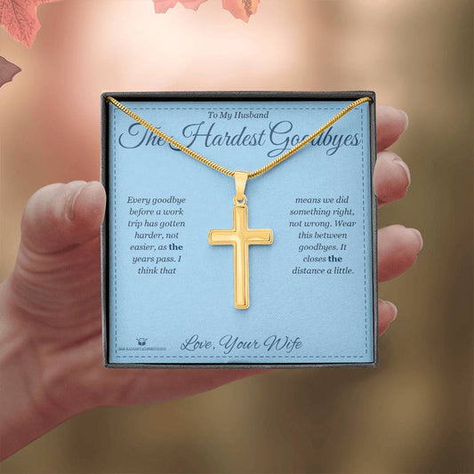 The Hardest Goodbyes - Artisan Cross Necklace for Husband - personalized keepsake gift from SKH Radiant Expressions