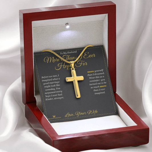 More Than I Ever Hoped For - Artisan Cross Necklace for Husband - personalized keepsake gift from SKH Radiant Expressions