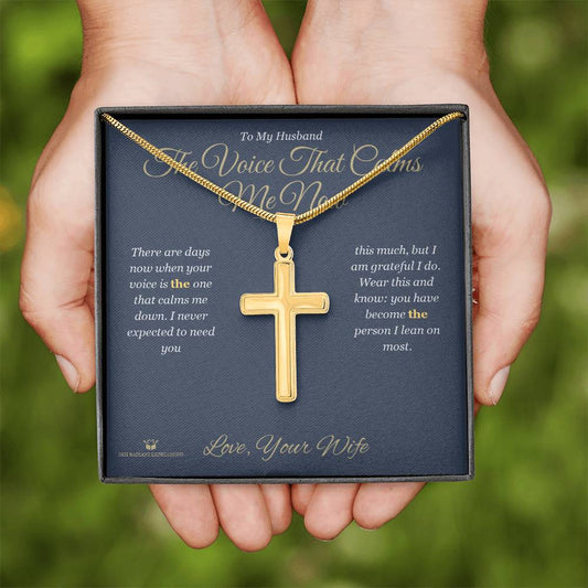 The Voice That Calms Me Now - Artisan Cross Necklace for Husband - personalized keepsake gift from SKH Radiant Expressions