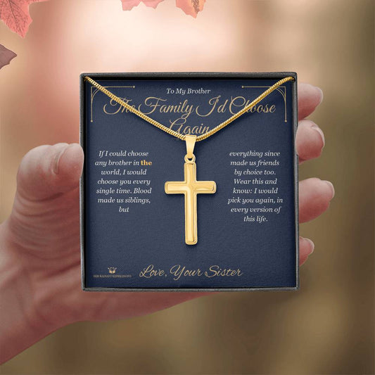 The Family I'd Choose Again - Artisan Cross Necklace for Brother - personalized keepsake gift from SKH Radiant Expressions