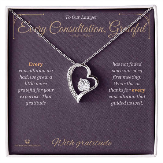Every Consultation, Grateful - Forever Love Necklace for Lawyer