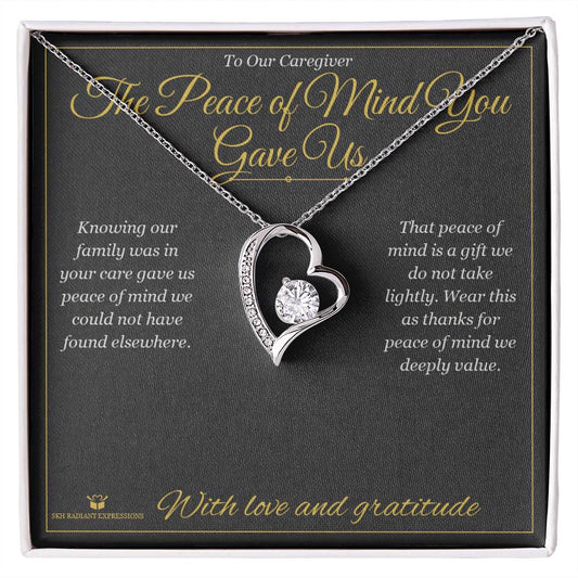 The Peace of Mind You Gave Us - Forever Love Necklace for Caregiver