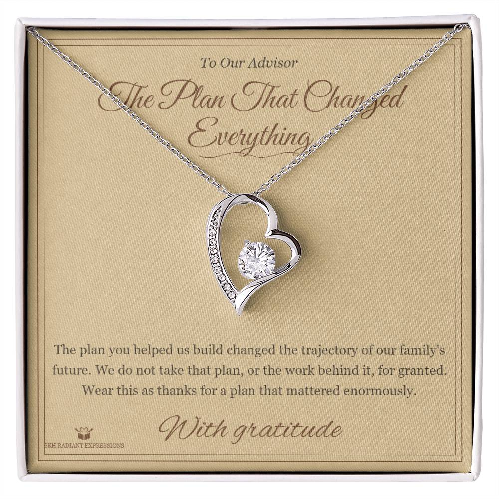 The Plan That Changed Everything - Forever Love Necklace for Advisor - personalized keepsake gift from SKH Radiant Expressions