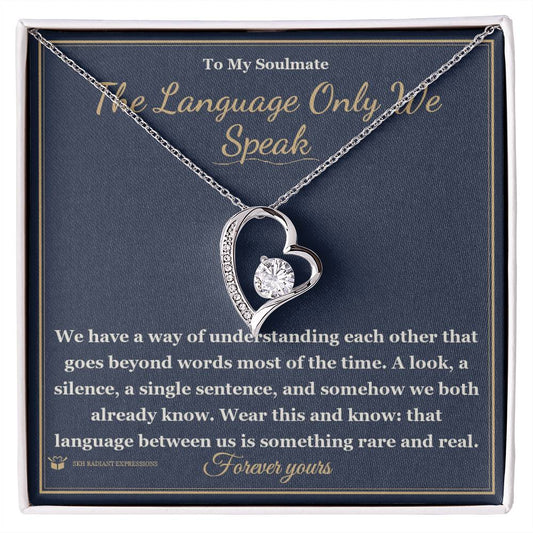 The Language Only We Speak - Forever Love Necklace for Soulmate - personalized keepsake gift from SKH Radiant Expressions