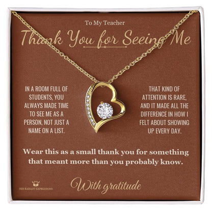 Meaningful gift for teacher - Thank You for Seeing Me
