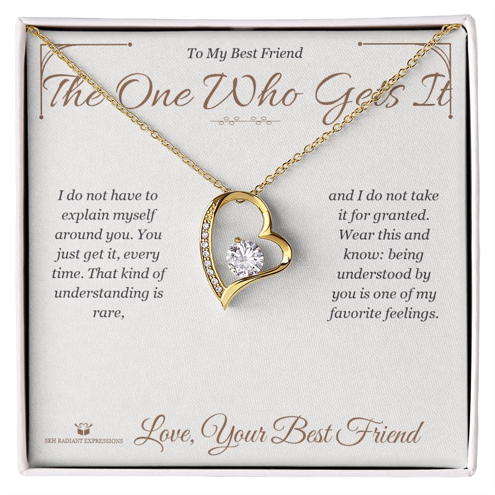 Meaningful gift for best friend - The One Who Gets It