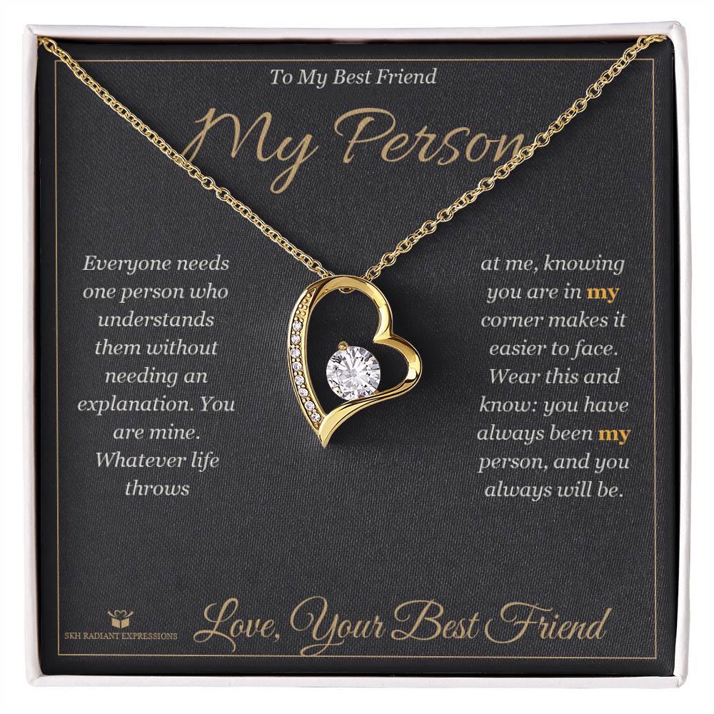 Meaningful gift for best friend - My Person