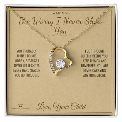Meaningful gift for mom - The Worry I Never Show You