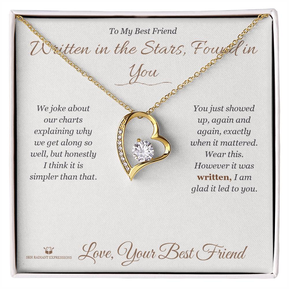 Meaningful gift for best friend - Written in the Stars, Found in You