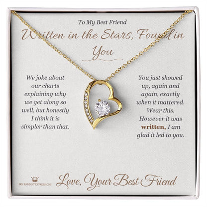 Meaningful gift for best friend - Written in the Stars, Found in You