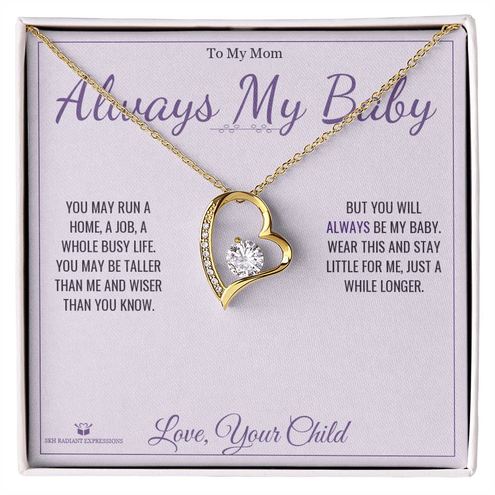 Always My Baby - Forever Love Necklace for Mom