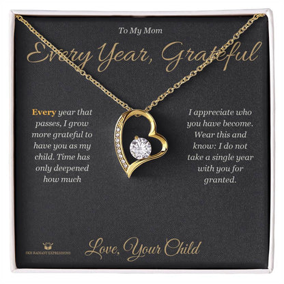 Meaningful gift for mom - Every Year, Grateful