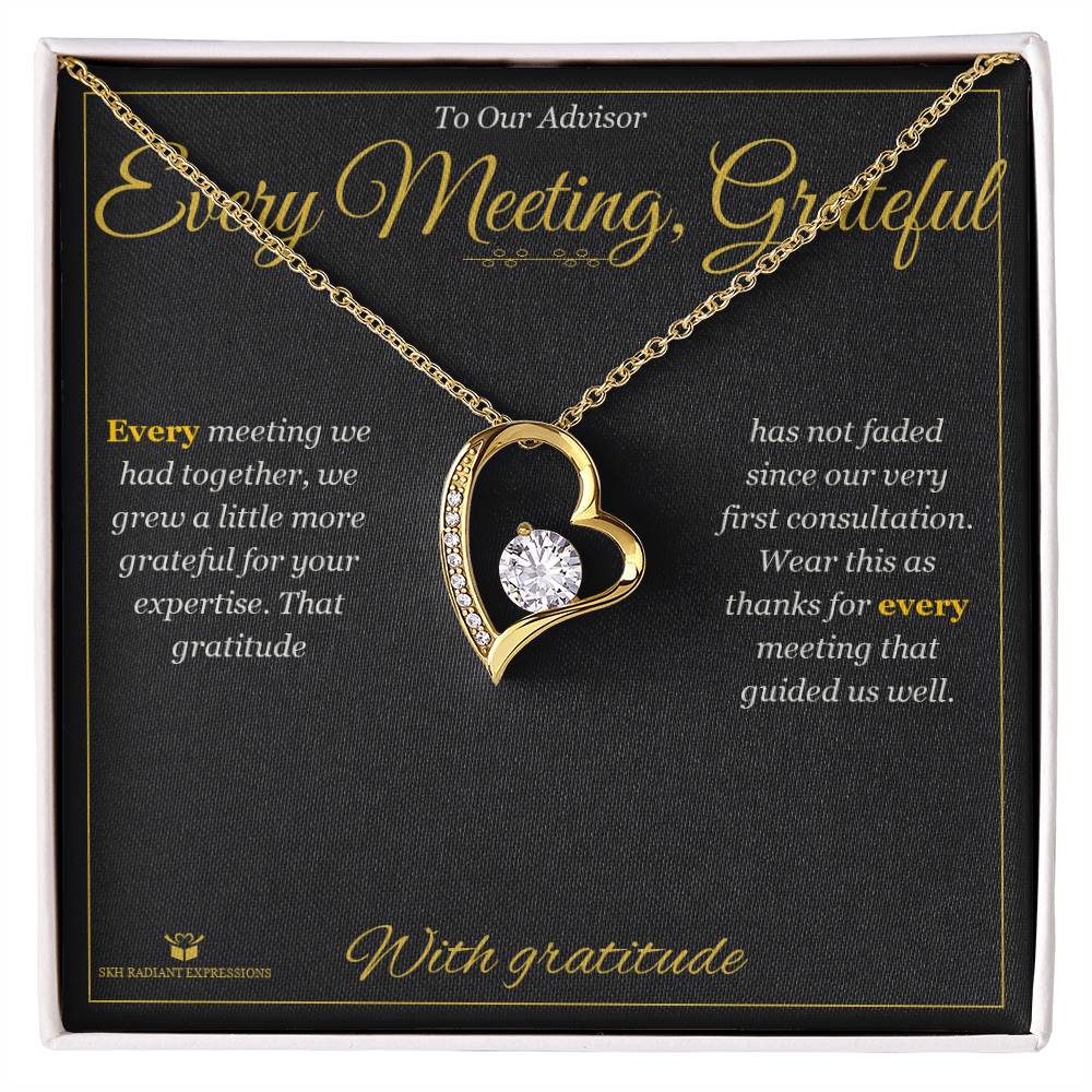 Meaningful gift for advisor - Every Meeting, Grateful