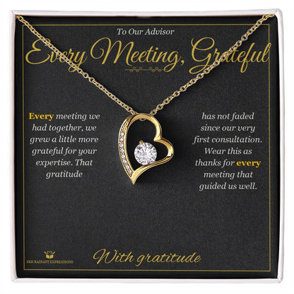 Meaningful gift for advisor - Every Meeting, Grateful