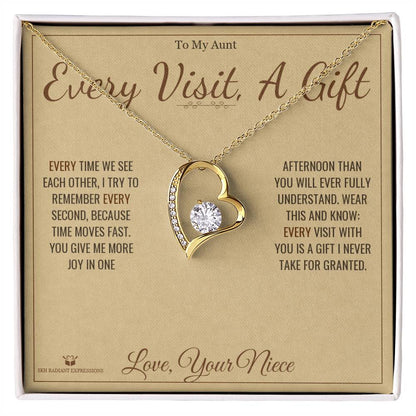 Meaningful gift for aunt - Every Visit, A Gift