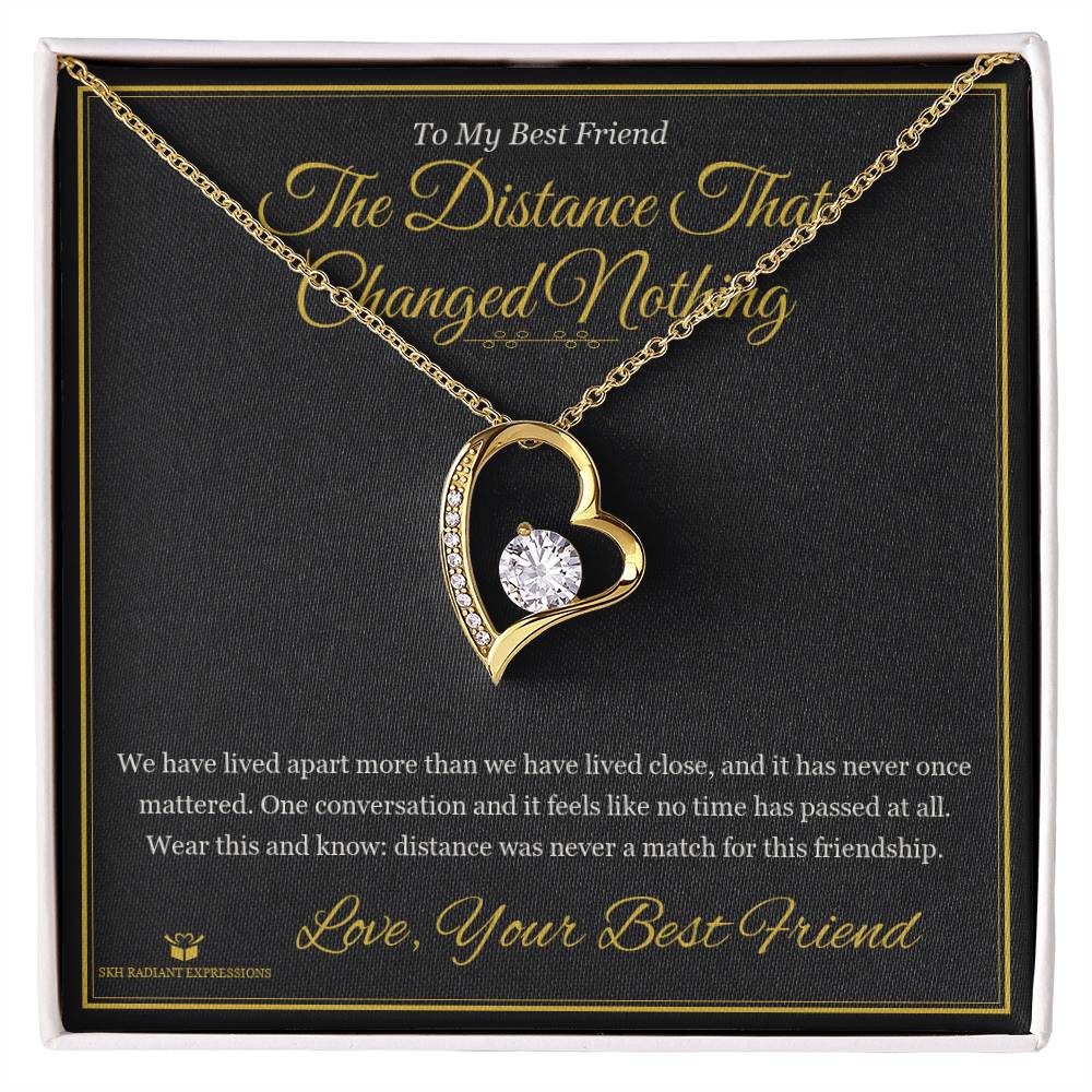 The Distance That Changed Nothing - Forever Love Necklace for Best Friend - personalized keepsake gift from SKH Radiant Expressions