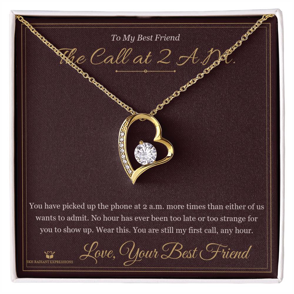 The Call at 2 A.M. - Forever Love Necklace for Best Friend - personalized keepsake gift from SKH Radiant Expressions