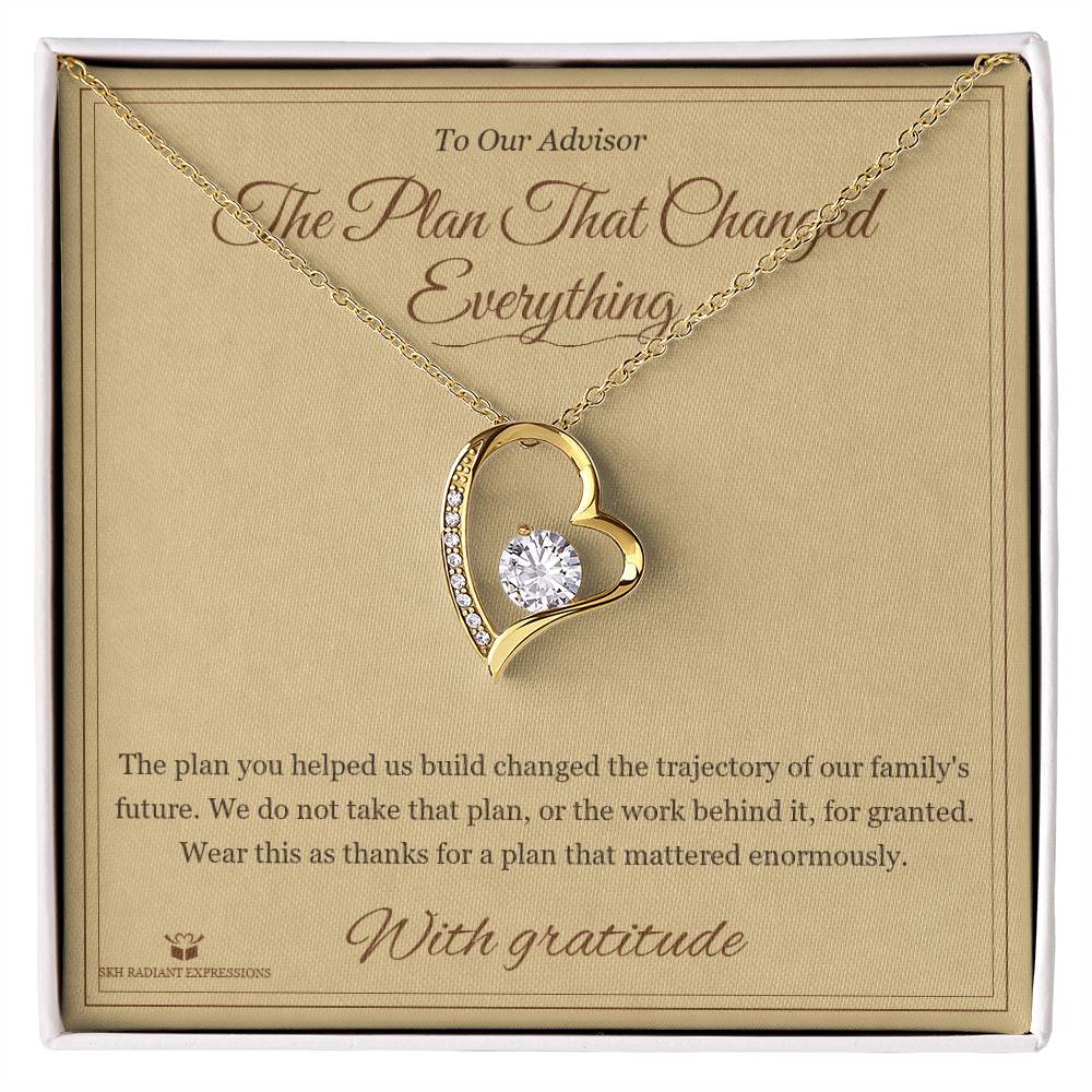 The Plan That Changed Everything - Forever Love Necklace for Advisor - personalized keepsake gift from SKH Radiant Expressions