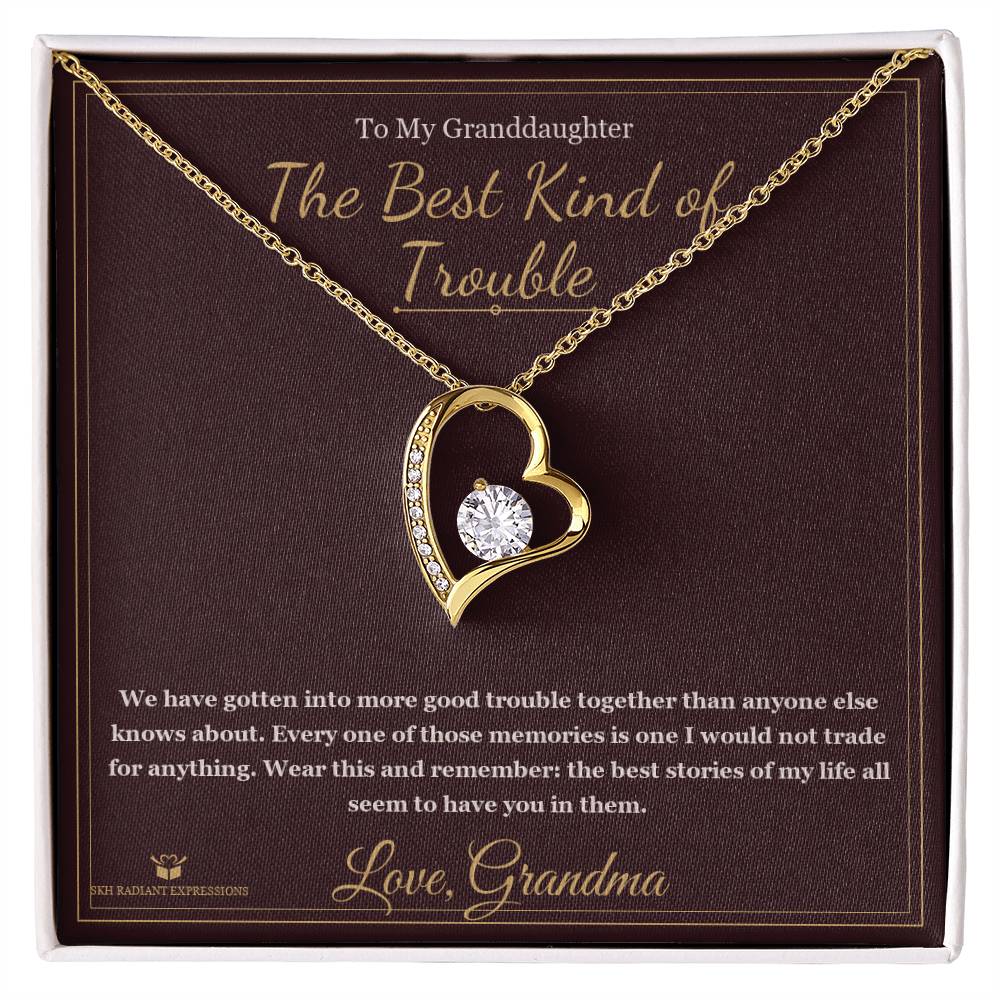 The Best Kind of Trouble - Forever Love Necklace for Granddaughter - personalized keepsake gift from SKH Radiant Expressions