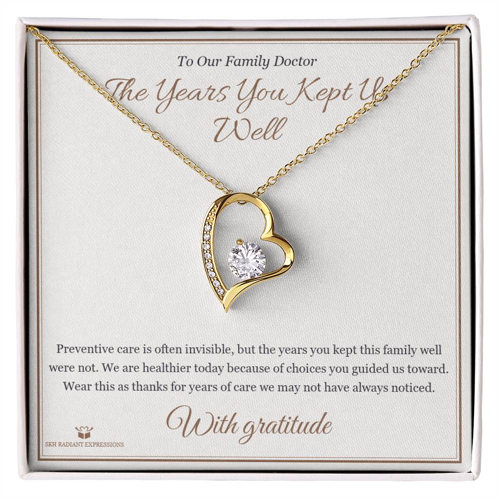 The Years You Kept Us Well - Forever Love Necklace for Doctor - personalized keepsake gift from SKH Radiant Expressions