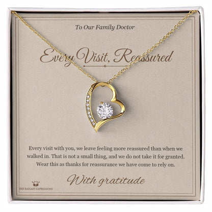 Meaningful gift for doctor - Every Visit, Reassured