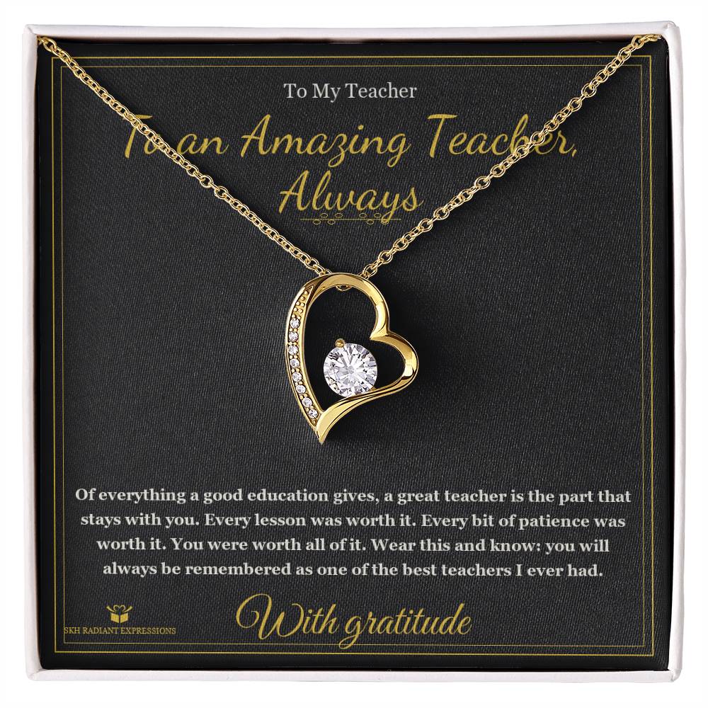 To an Amazing Teacher, Always - Forever Love Necklace for Teacher - personalized keepsake gift from SKH Radiant Expressions