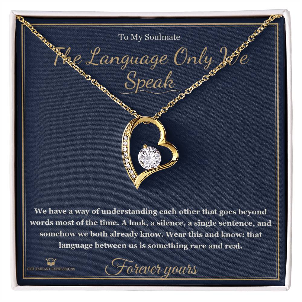 The Language Only We Speak - Forever Love Necklace for Soulmate - personalized keepsake gift from SKH Radiant Expressions