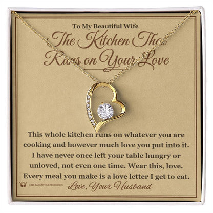 Meaningful gift for wife - The Kitchen That Runs on Your Love