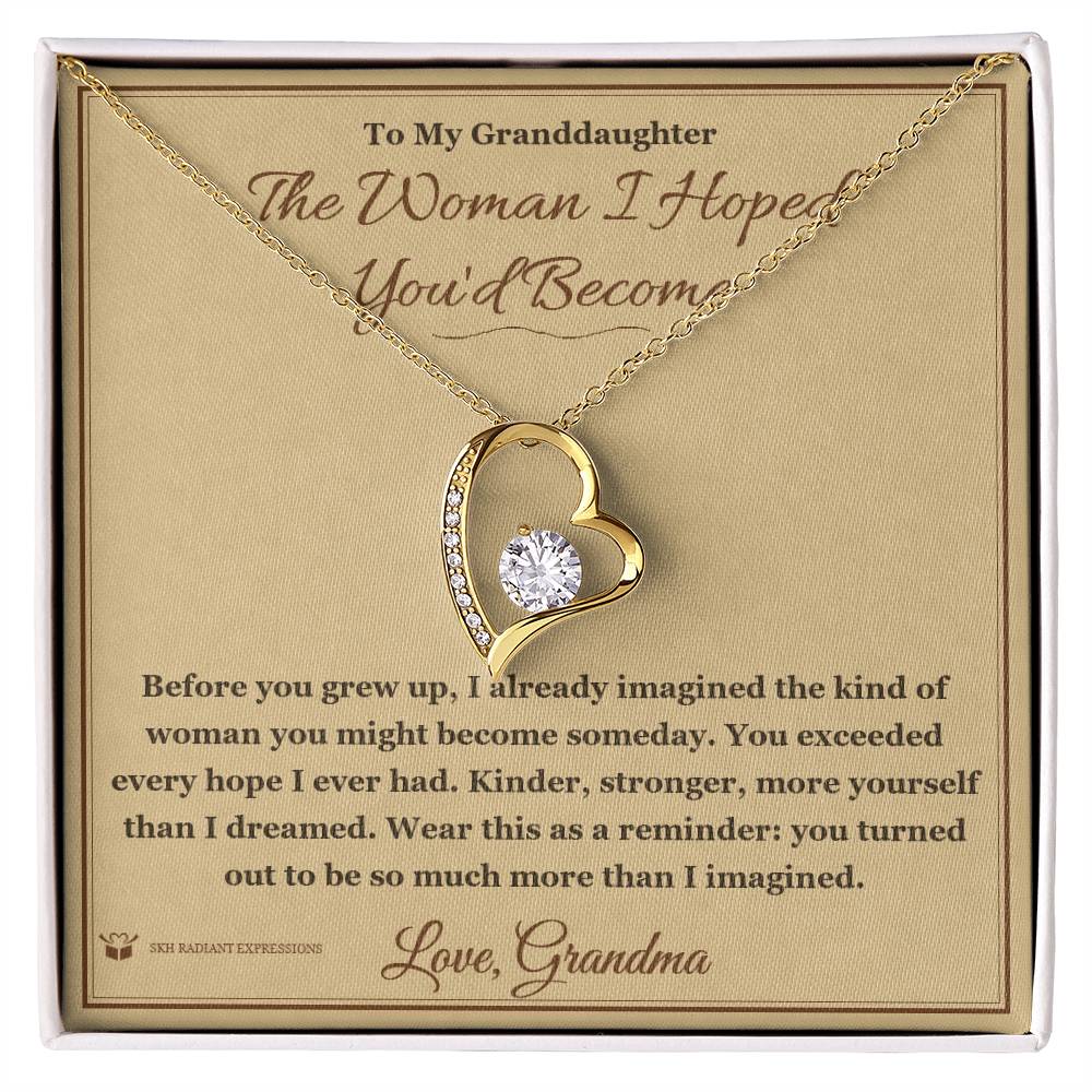 Meaningful gift for granddaughter - The Woman I Hoped You'd Become