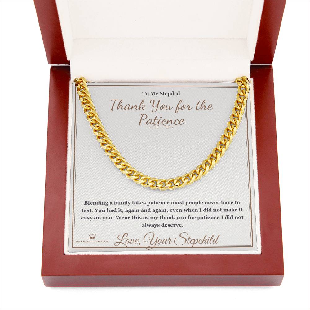 Thank You for the Patience - Cuban Link Chain for Stepdad - personalized keepsake gift from SKH Radiant Expressions