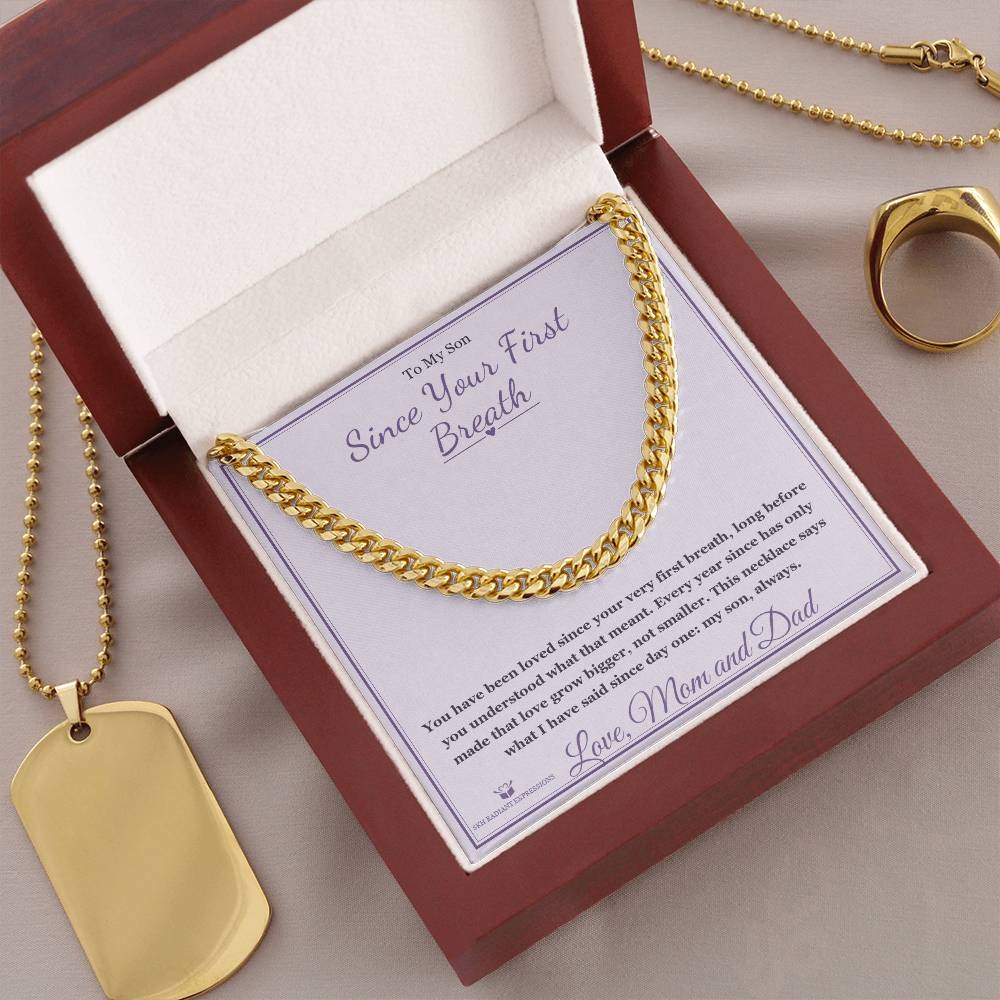 Since Your First Breath - Cuban Link Chain for Son - personalized keepsake gift from SKH Radiant Expressions