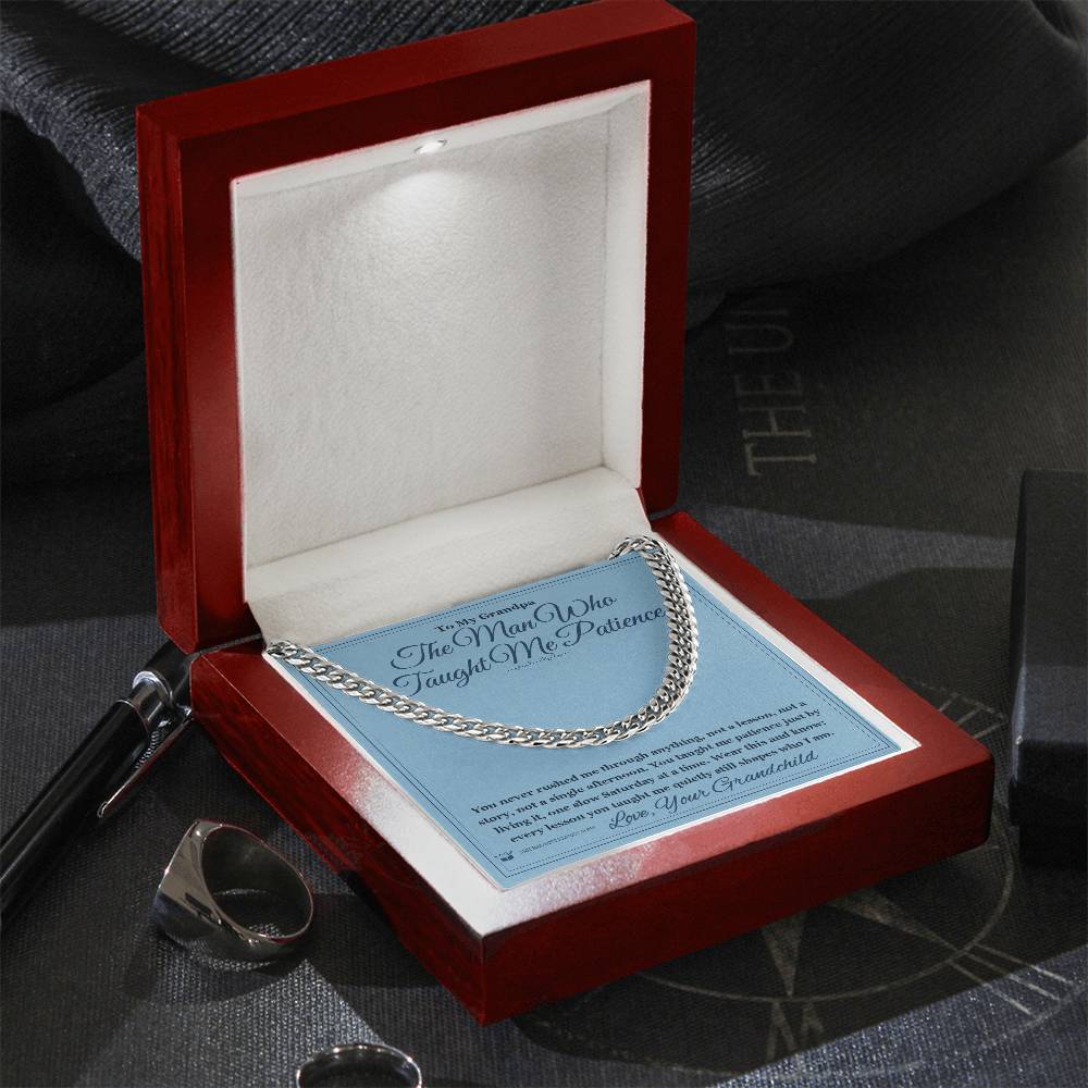 The Man Who Taught Me Patience - Cuban Link Chain for Grandfather - personalized keepsake gift from SKH Radiant Expressions