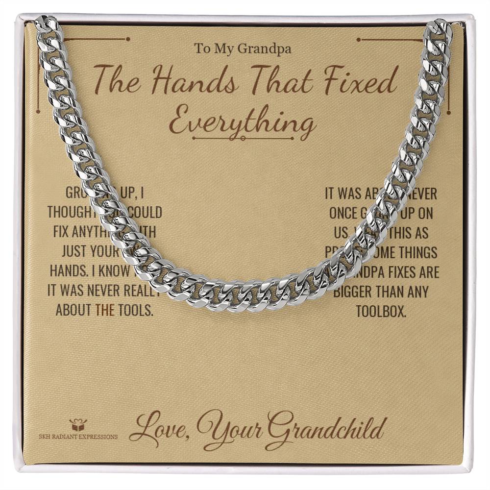 The Hands That Fixed Everything - Cuban Link Chain for Grandfather - personalized keepsake gift from SKH Radiant Expressions