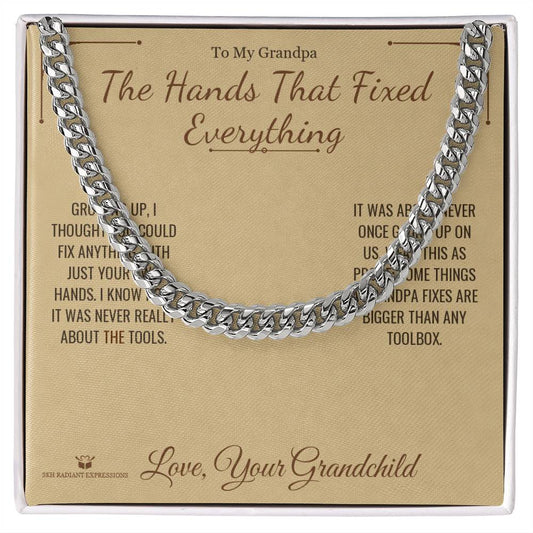 The Hands That Fixed Everything - Cuban Link Chain for Grandfather - personalized keepsake gift from SKH Radiant Expressions