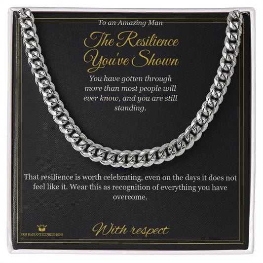 The Resilience You've Shown - Cuban Link Chain for Him