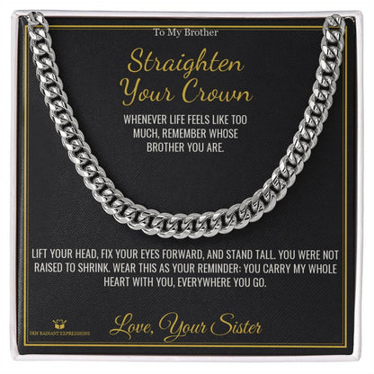 Meaningful gift for brother - Straighten Your Crown