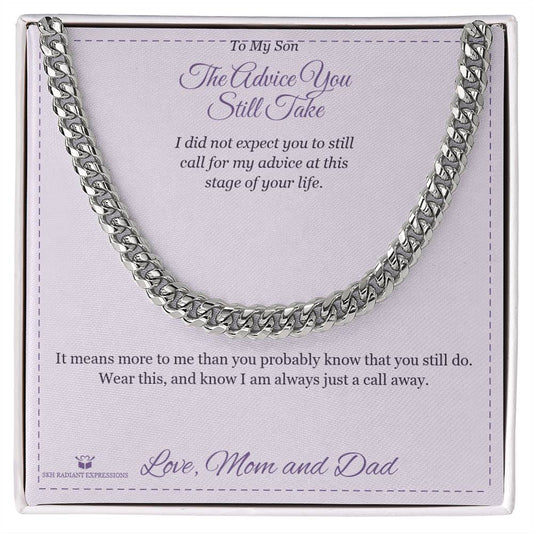 The Advice You Still Take - Cuban Link Chain for Son